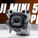 Trên tay DJI Mini 5 Pro: chất lượng và đáng tin cậy